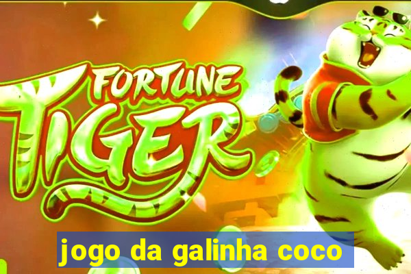 jogo da galinha coco